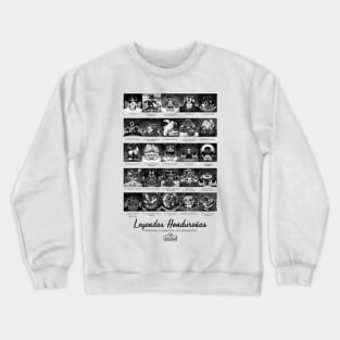 Leyendas Hondureñas Crewneck Sweatshirt